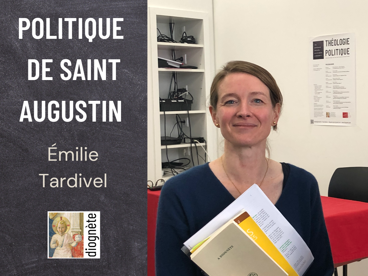4 AUDIO – Émilie Tardivel – Politique de Saint Augustin
